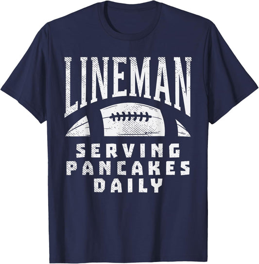Offensive Lineman Serving Pancakes Daily Football Sport Gift T-Shirt - T-Shirt | Navy