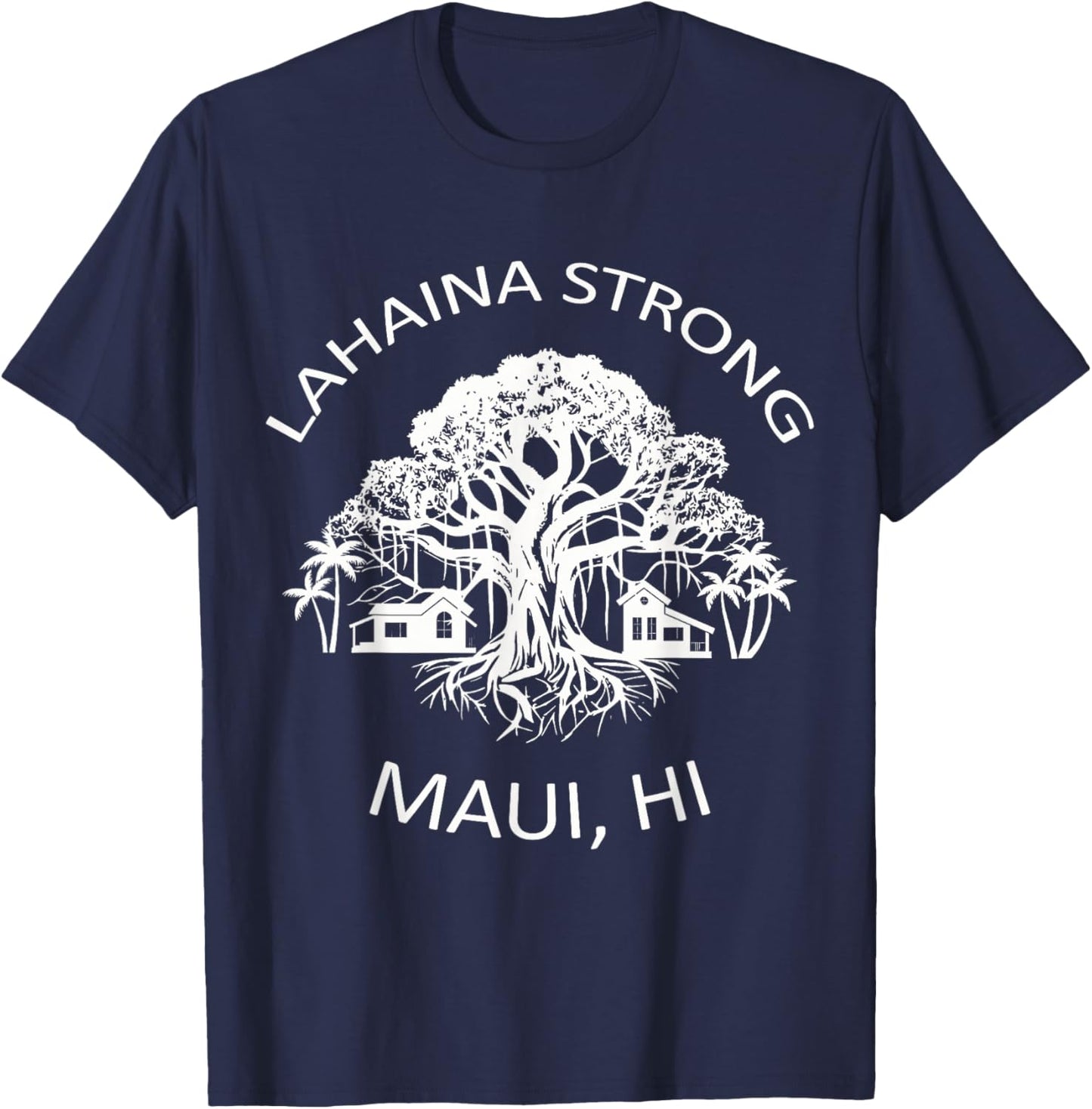 Unyielding Lahaina Spirit: Maui's Majestic Banyan Hawaii's T-Shirt - T-Shirt | Navy