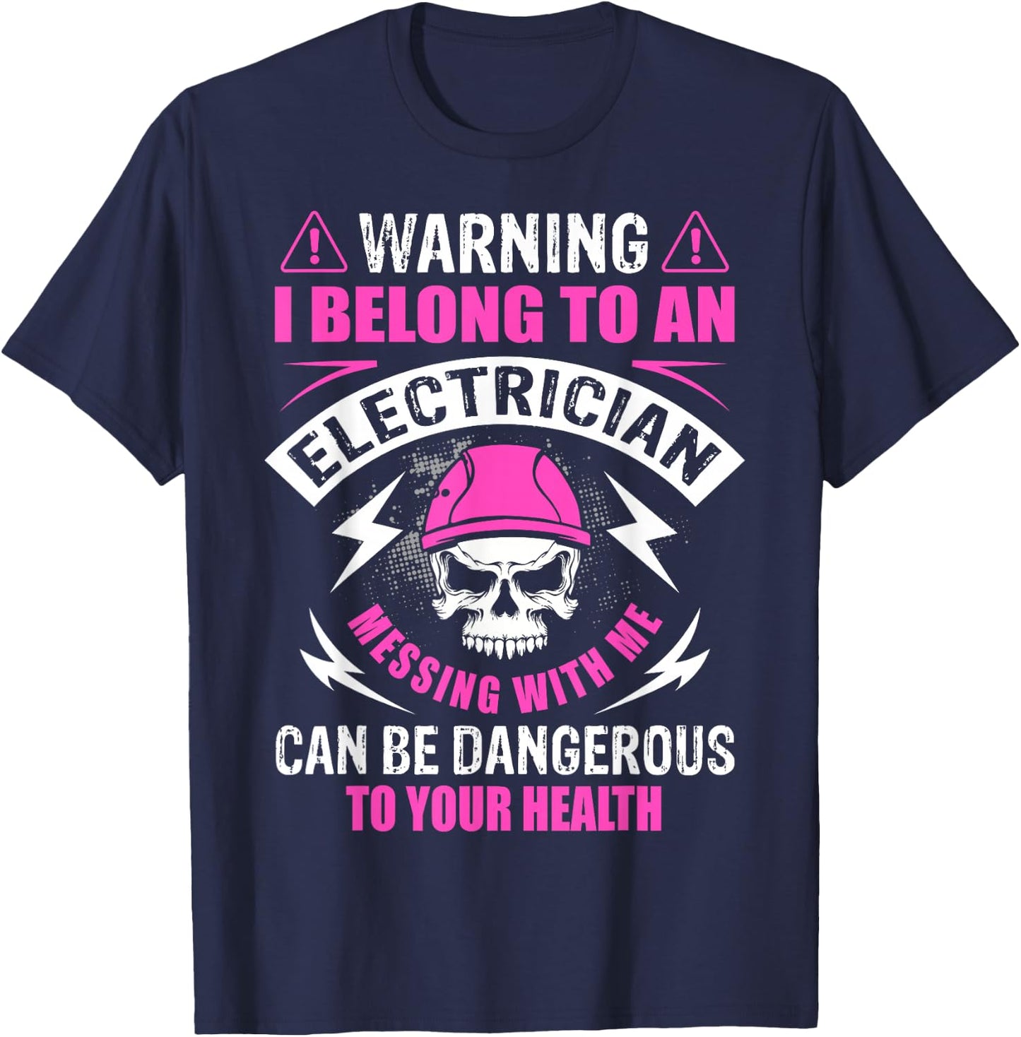 Warning I Belong To Electrician Girlfriend Wife Funny T-Shirt - T-Shirt | Navy