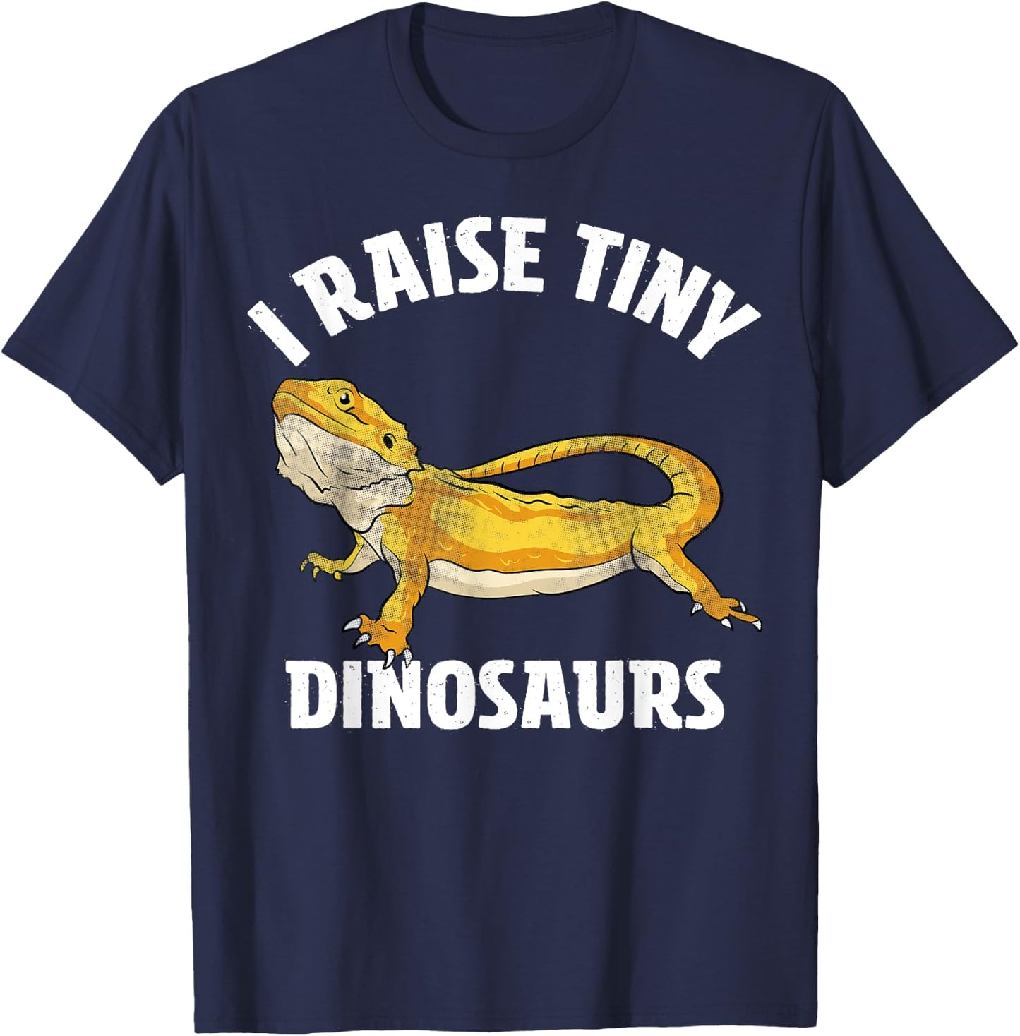 I Raise Tiny Dinosaurs Bearded Dragon T-Shirt - T-Shirt | Navy