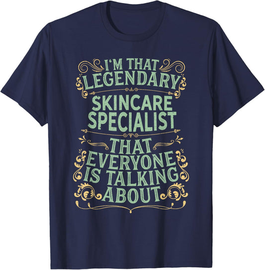 Dermatologist Medical Doctor - Legendary Skincare Specialist T-Shirt - T-Shirt | Navy