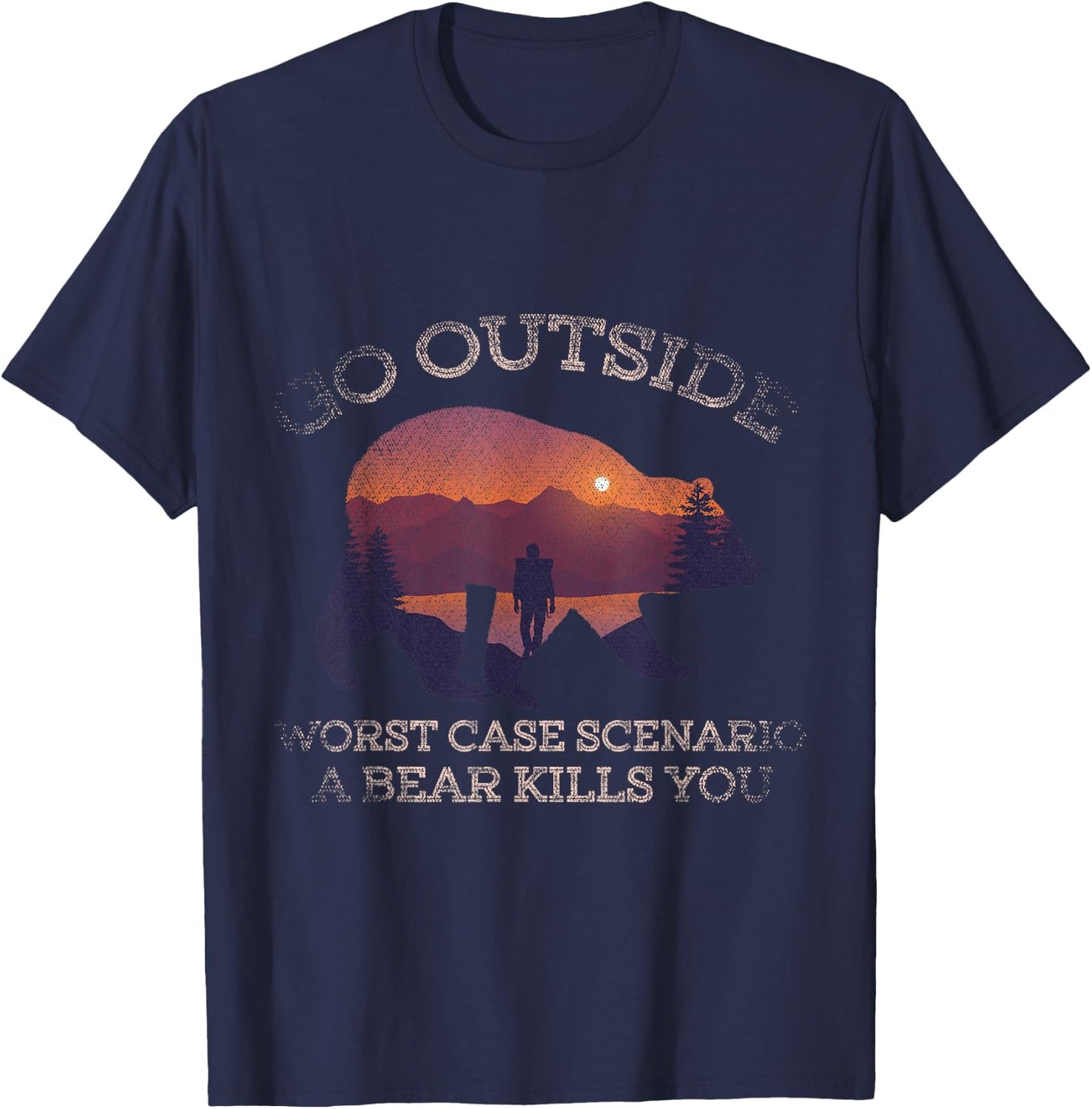 Go Outside Worst Scenario A Bear Kills You Camping T-Shirt - T-Shirt | Navy