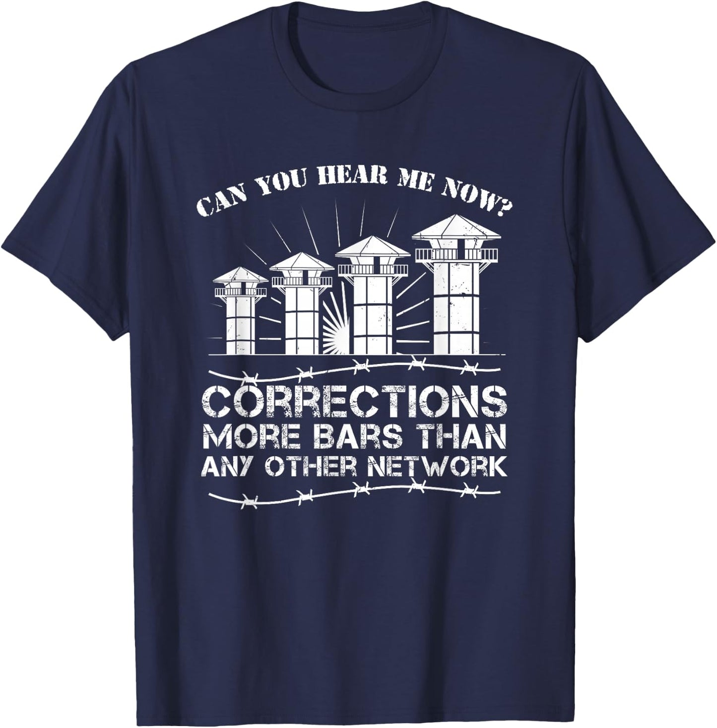 Corrections Officer Saying - Correctional Officer T-Shirt - T-Shirt | Navy