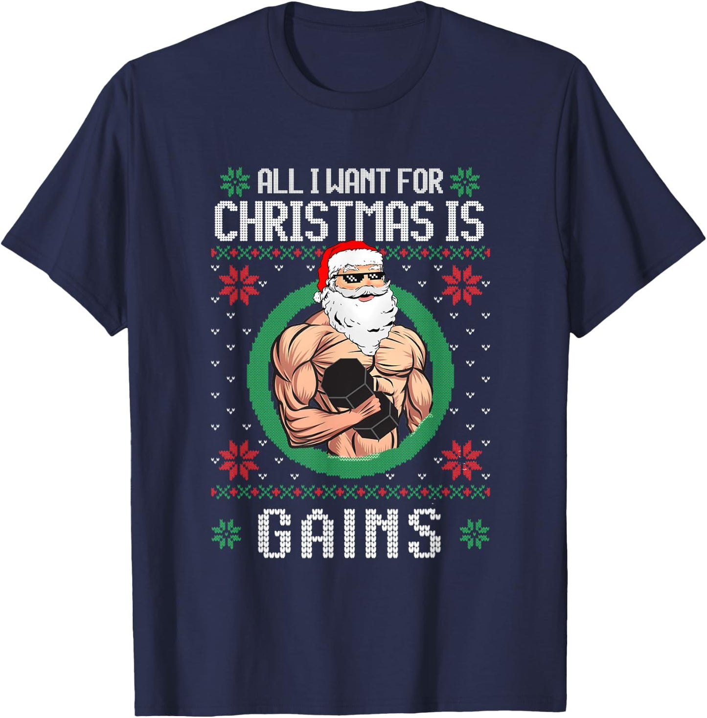 All I Want Is Gains Santa Muscle Gym Workout Fitness T-Shirt - T-Shirt | Navy