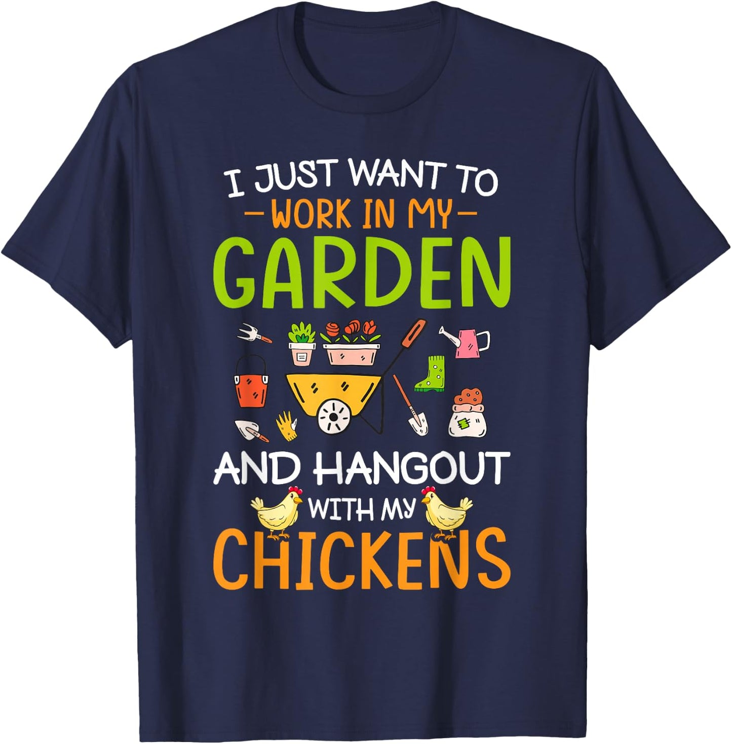 Garden CG Women's I Just Want To Work In My Garden And Hangout With Chickens Black Cotton Blend T-Shirt - T-Shirt | Navy