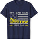 My Dad Can Tow Your Dad Funny Tow Truck Operator T-Shirt - T-Shirt | Navy
