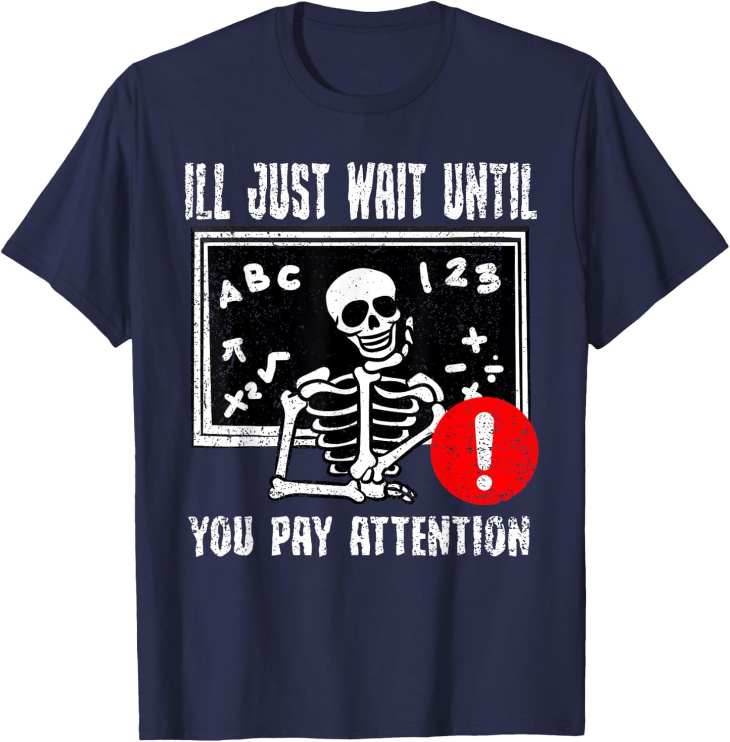 Skeleton Meme Funny Teacher Educator Men Women T-Shirt - T-Shirt | Navy