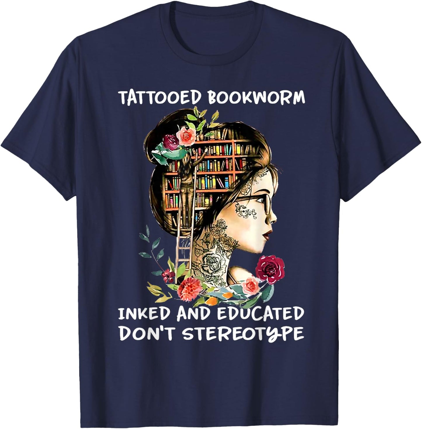 Tattooed bookworm inked and educated T-Shirt - T-Shirt | Navy
