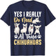 Yes I Really Do Need All These Chihuahuas T-Shirt - T-Shirt | Navy