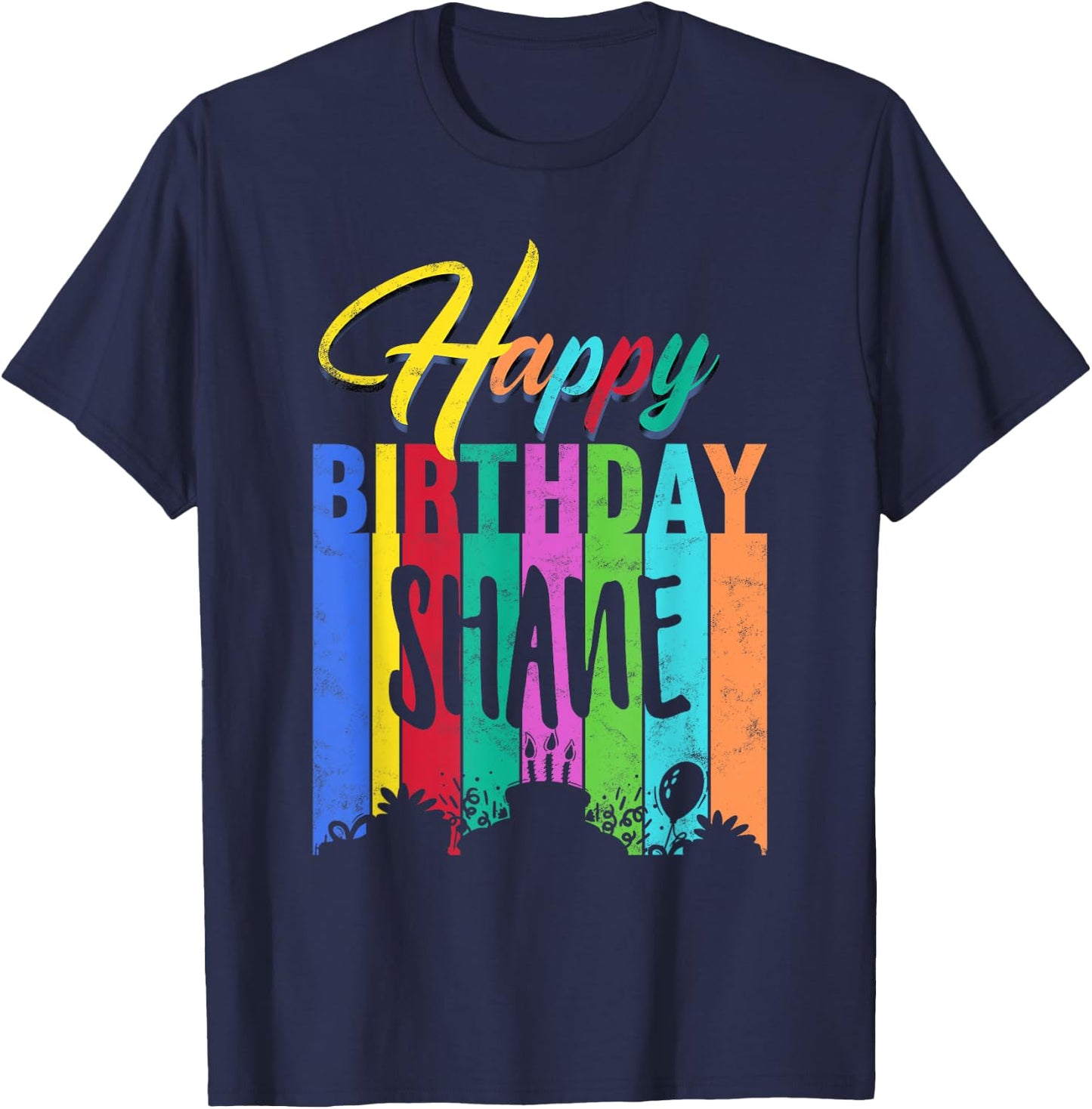 Happy Birthday Shane Personalized Name Gift Custom B-day T-Shirt - T-Shirt | Navy