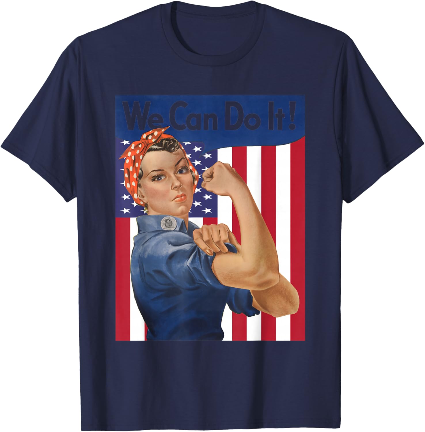 We Can Do It Rosie The Riveter Feminist USA Flag Rosey Rosy T-Shirt - T-Shirt | Navy