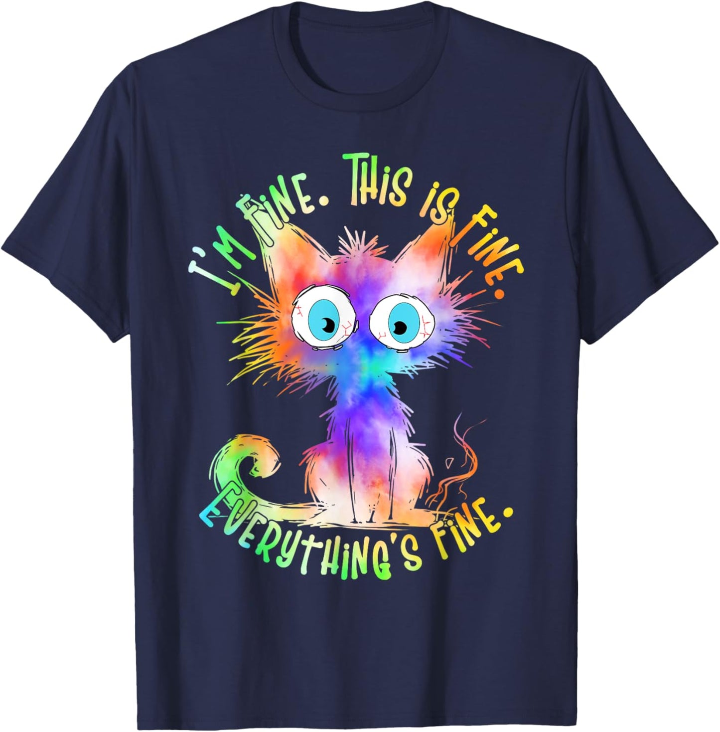 Tie Dye Black Cat Its Fine Im Fine Everything Is Fine Women T-Shirt - T-Shirt | Navy