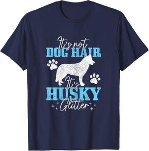 It's Not Dog Hair It's Husky Glitter Funny Husky Mom T-Shirt - T-Shirt | Navy