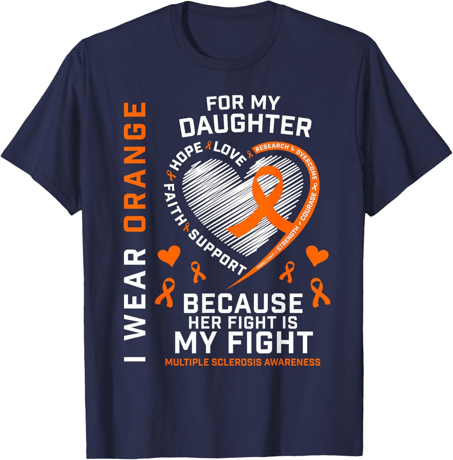 MS Gifts Apparel Fight Daughter Multiple Sclerosis Awareness T-Shirt - T-Shirt | Navy