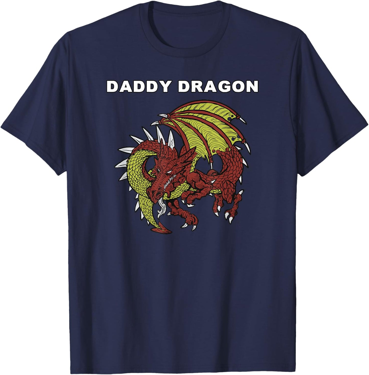 Daddy Dragon - Evil Dragon Streetwear for Dads & Dragon Fans T-Shirt - T-Shirt | Navy