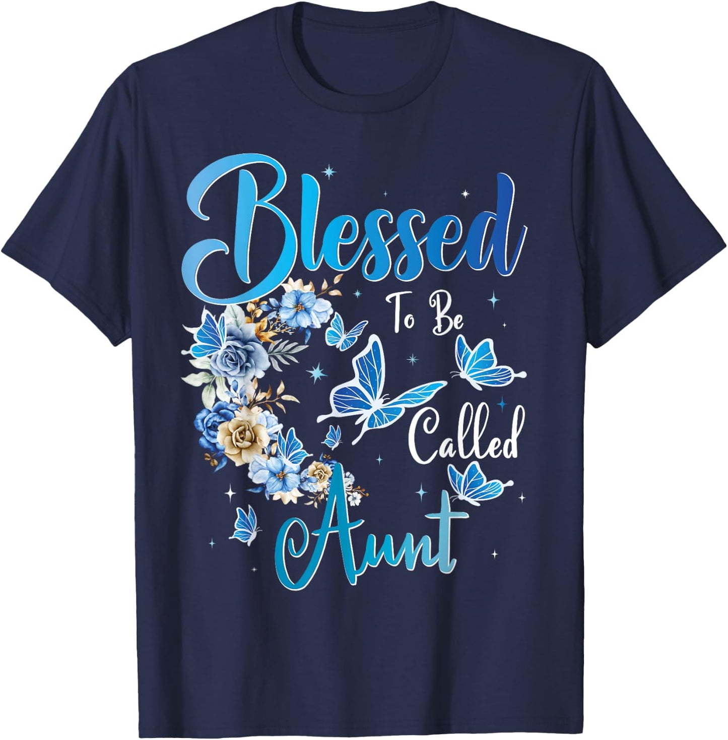 Blessed to be called Aunt Sunflower Lovers For Funny Aunt T-Shirt - T-Shirt | Navy