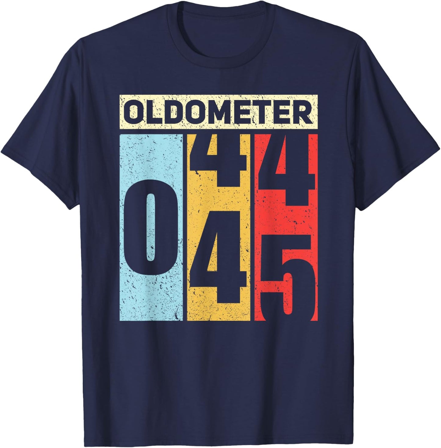Oldometer 44-45 Funny 45th Birthday Odometer Gift Oldometer T-Shirt - T-Shirt | Navy