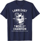 Lawn Dart World Champion T-Shirt - T-Shirt | Navy