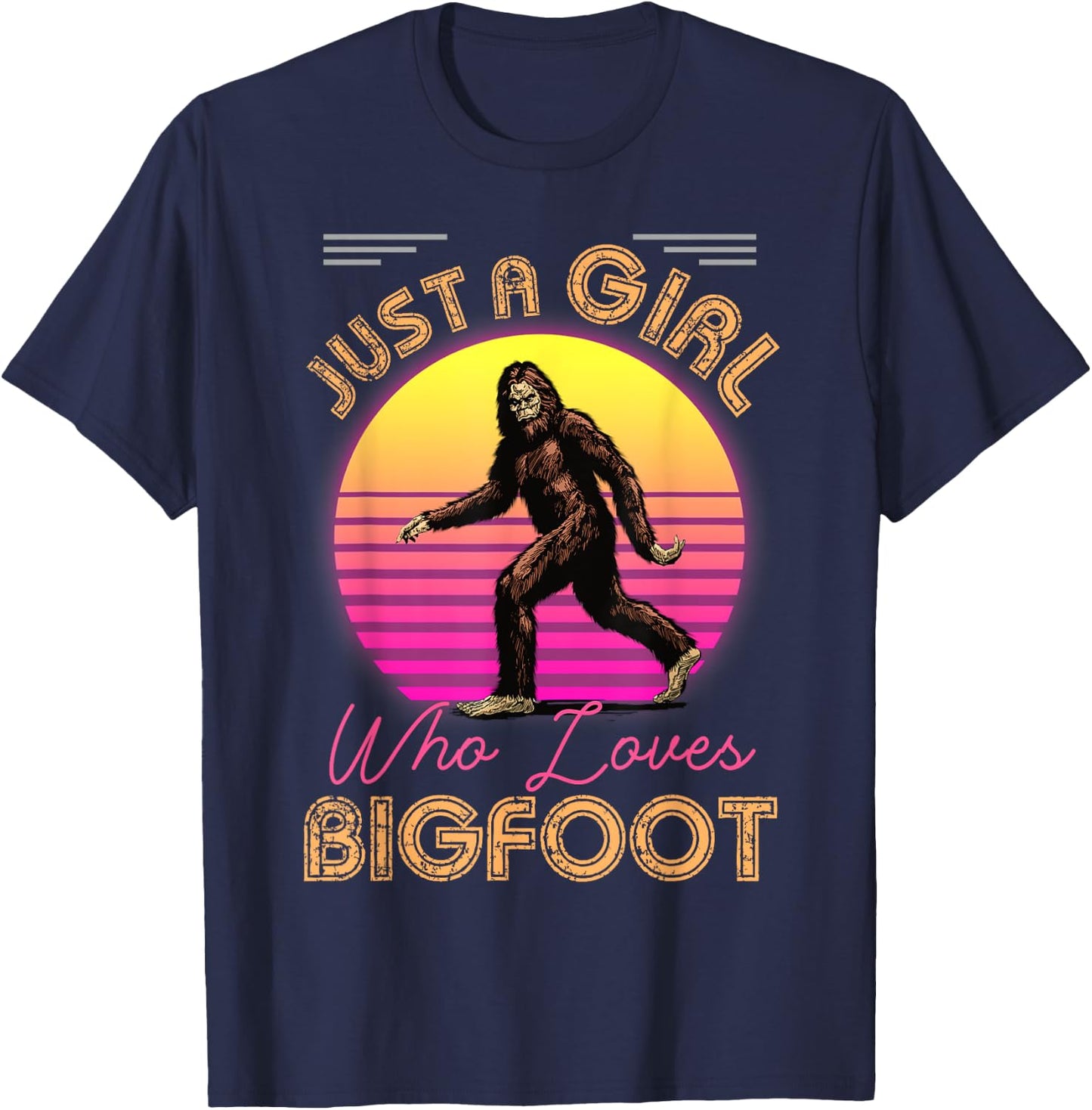 Just a Girl Who Loves Bigfoot or Sasquatch Girls Women Moms T-Shirt - T-Shirt | Navy