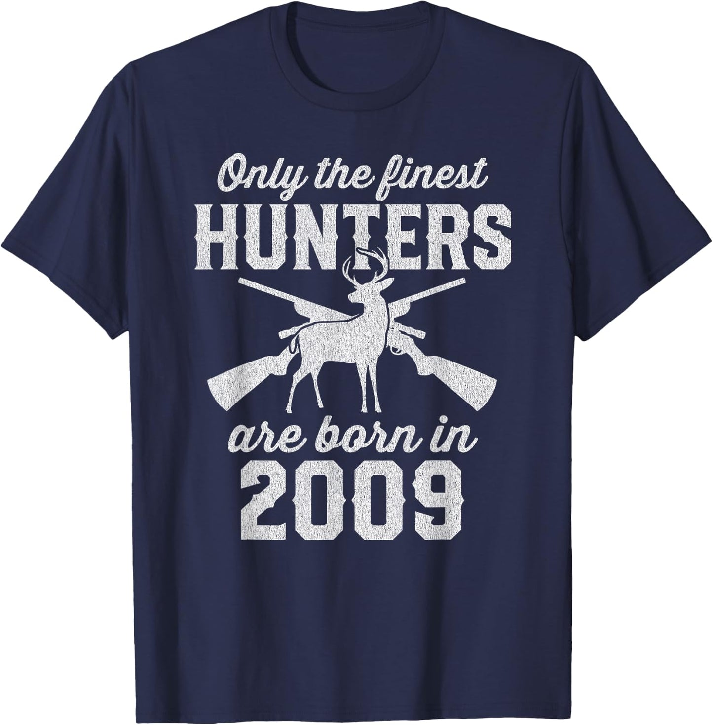 16 Year Old Deer Hunter Hunting 2009 16th Birthday T-Shirt - T-Shirt | Navy
