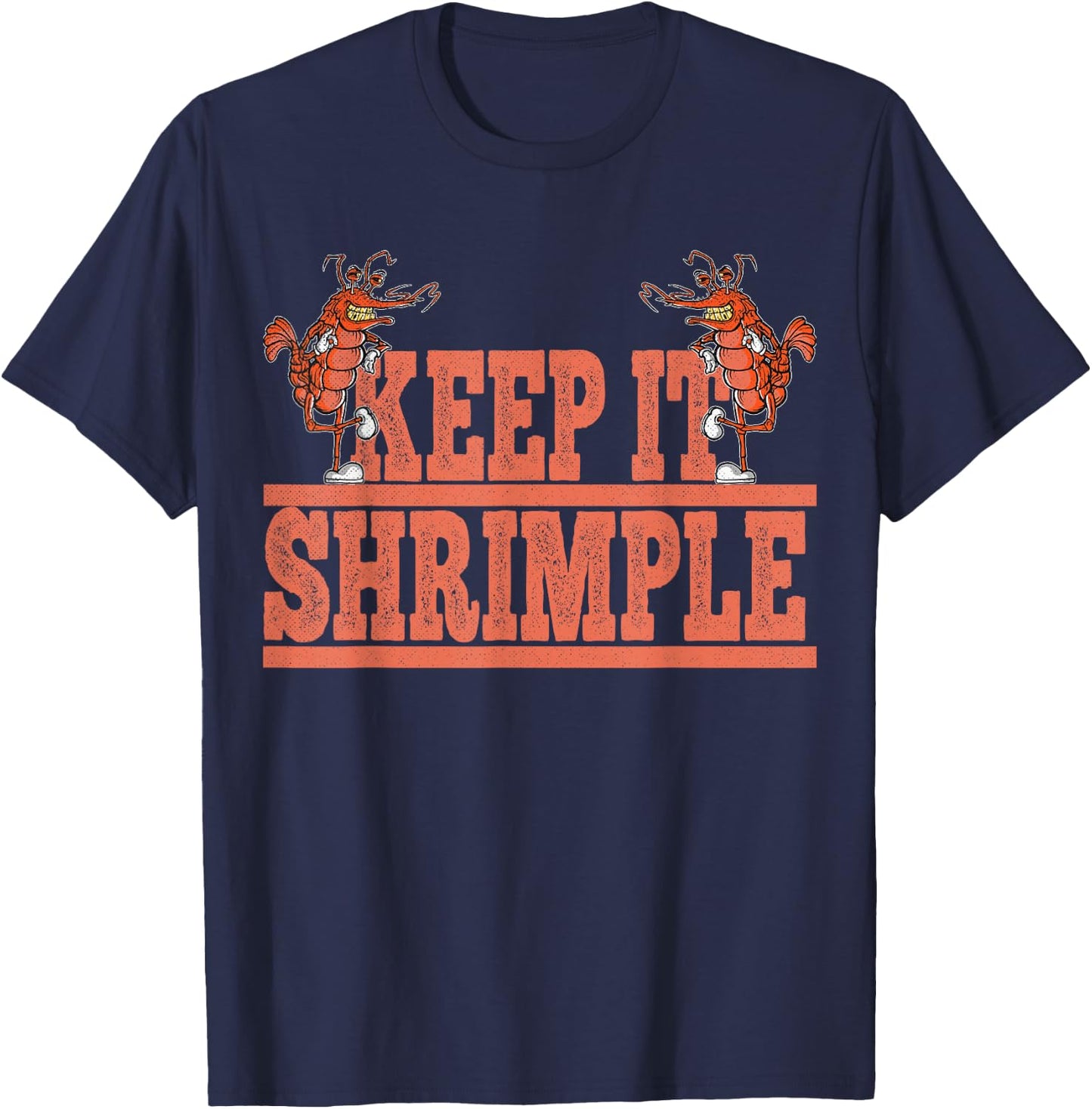 Keep It Shrimple outfit for seafood lovers T-Shirt - T-Shirt | Navy