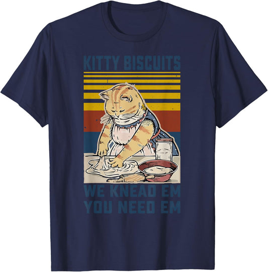 Kitty Biscuits We Knead Em You Need Em Cats Baking T-Shirt - T-Shirt | Navy