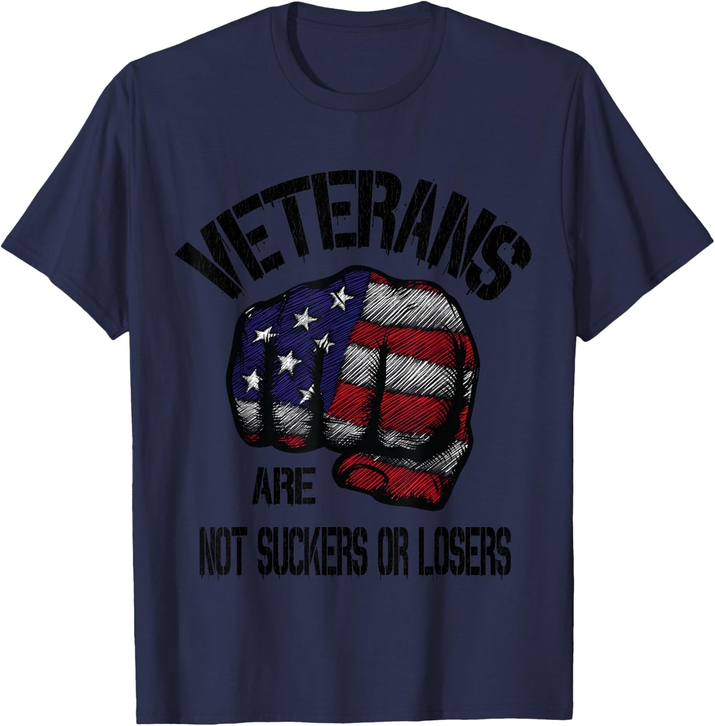 Veterans Are Not Suckers Or Losers Anti Trump Vets Heroes T-Shirt - T-Shirt | Navy