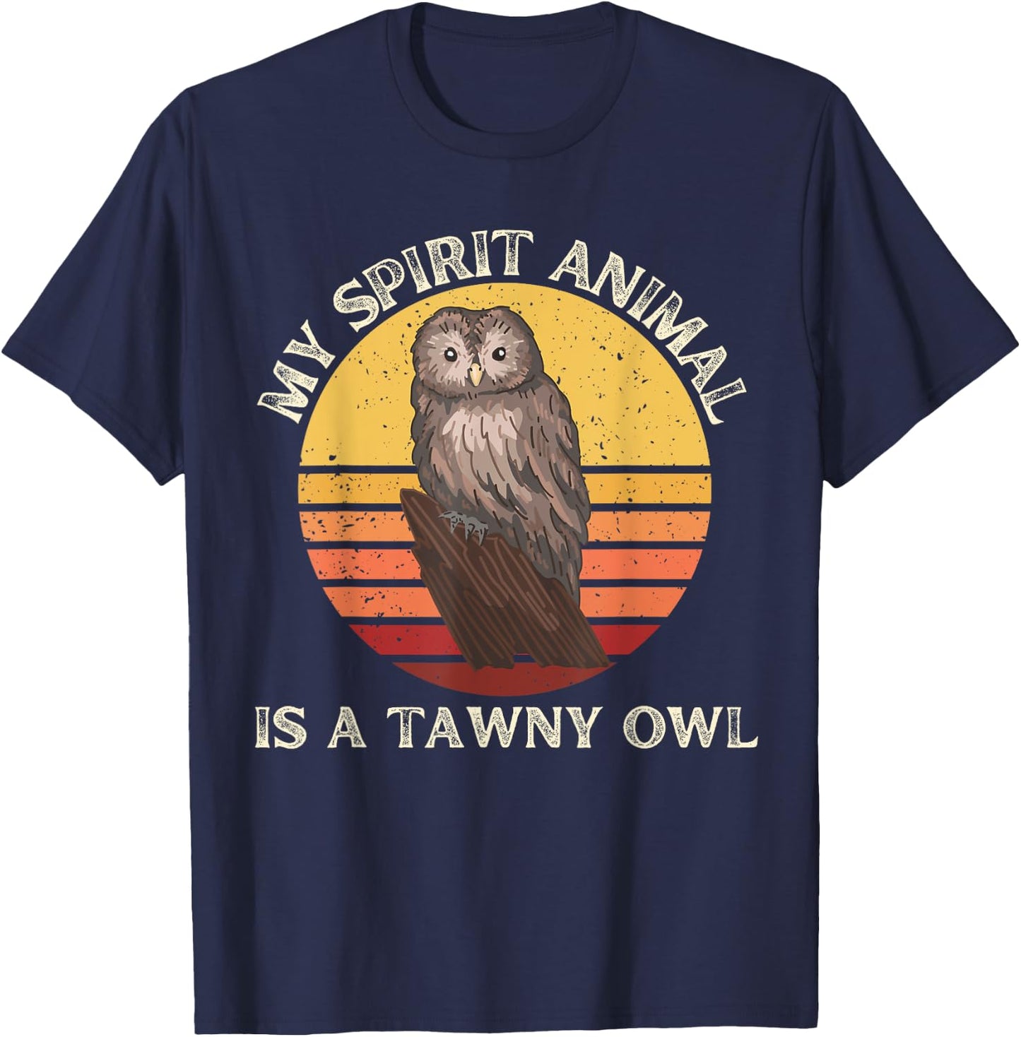 Vintage Tawny Owl My Spirit Animal Is a Tawny Owl Lover T-Shirt - T-Shirt | Navy