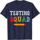 Testing Squad Costume Test Day Teacher Student Funny School T-Shirt - T-Shirt | Navy