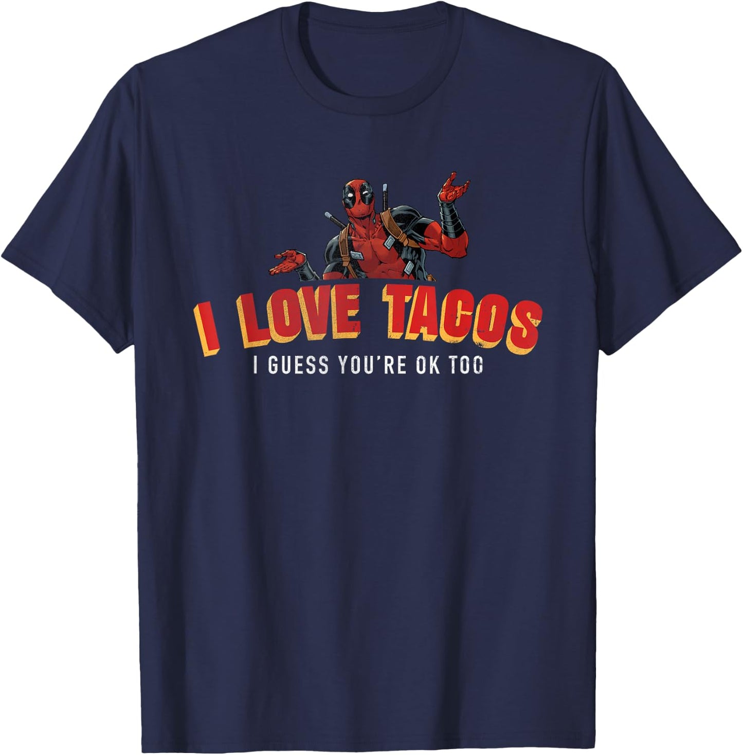Marvel Deadpool I Love Tacos I Guess You're Ok Too T-Shirt - T-Shirt | Navy