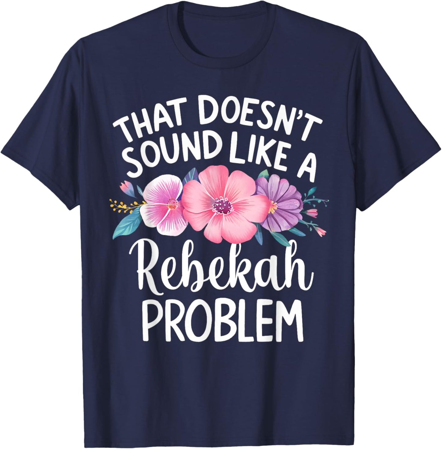 REBEKAH Personalized Cute Flower Girls REBEKAH Name T-Shirt - T-Shirt | Navy