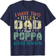 I Have Two Titles Dad And Poppa Funny Fathers Day Gift T-Shirt - T-Shirt | Navy