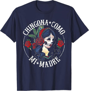 Chingona Como Mi Madre T-Shirt - T-Shirt | Navy