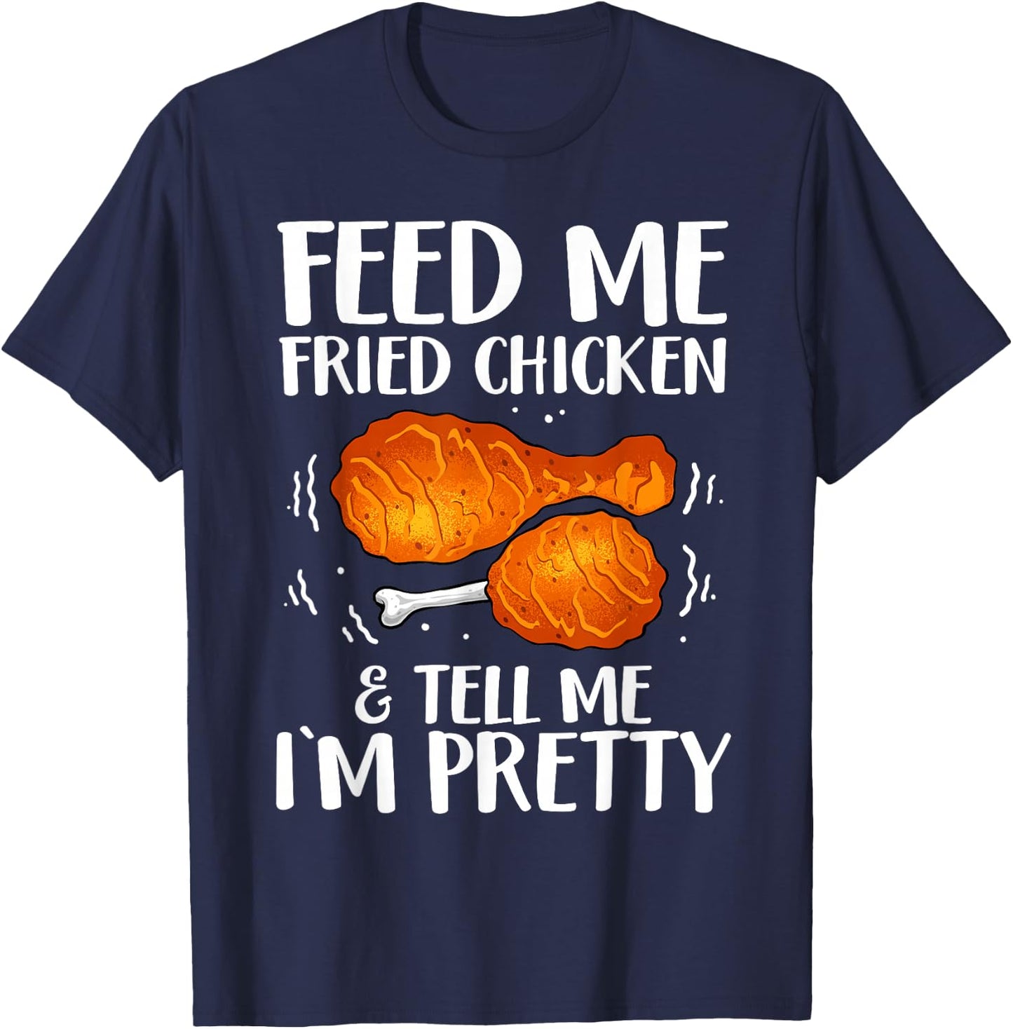 Funny Fried Chicken Art Girls Fried Chicken Lovers T-Shirt - T-Shirt | Navy