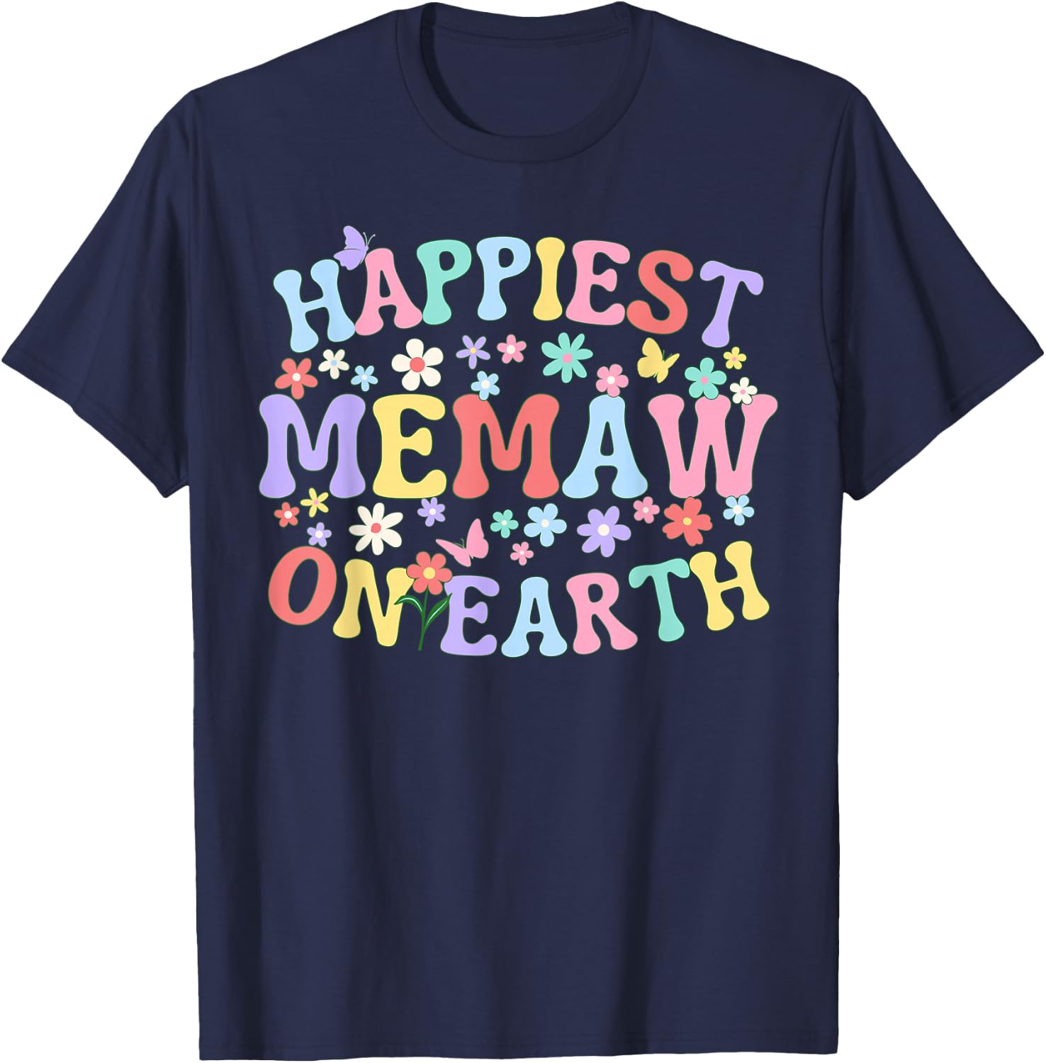 Happiest Memaw On Earth Family Trip Squad Groovy Grandma T-Shirt - T-Shirt | Navy