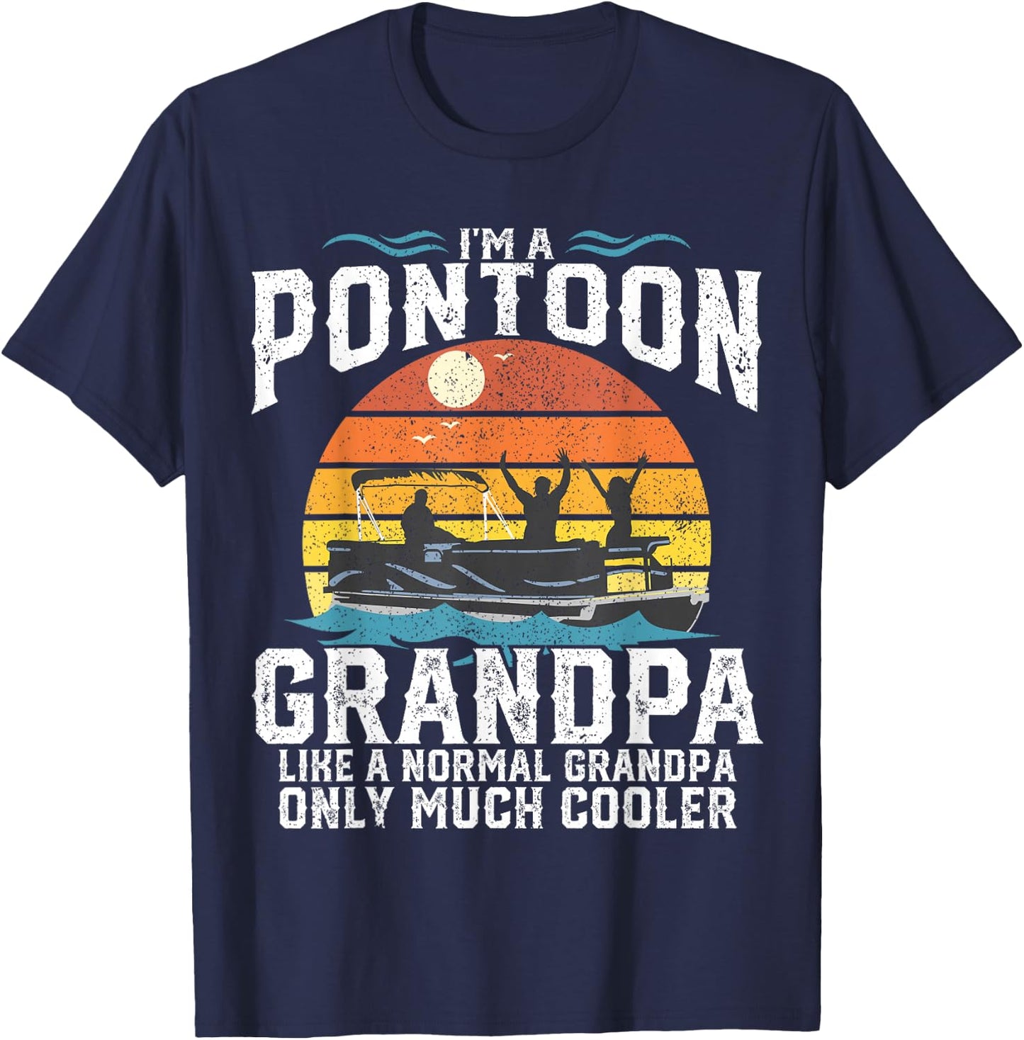 Pontoon Grandpa Captain Retro Funny Boating Fathers Day Gift T-Shirt - T-Shirt | Navy