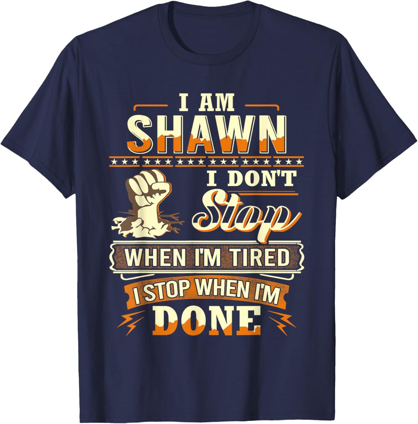 I am Shawn Shirt Personalized Shawn First Name T-Shirt - T-Shirt | Navy