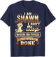 I am Shawn Shirt Personalized Shawn First Name T-Shirt - T-Shirt | Navy