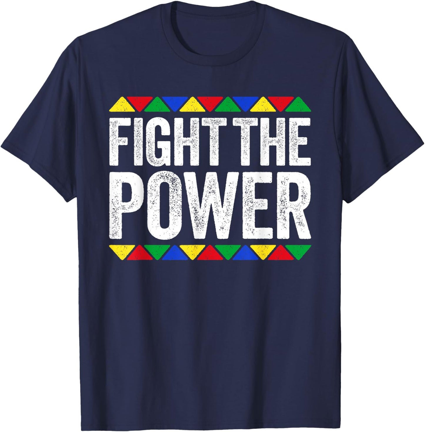 Fight The Power Shirt Black History Month T-Shirt - T-Shirt | Navy