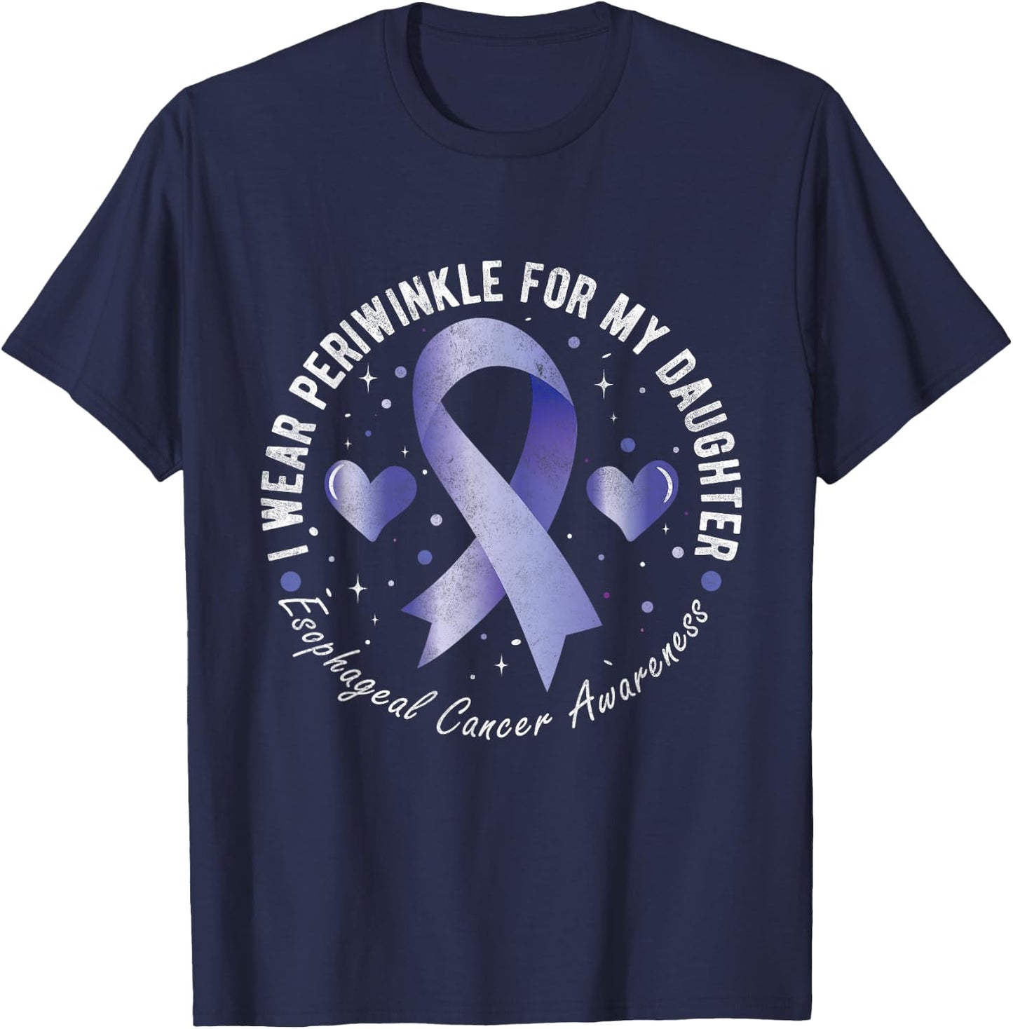 I Wear Periwinkle For My Daughter Esophageal Cancer T-Shirt - T-Shirt | Navy