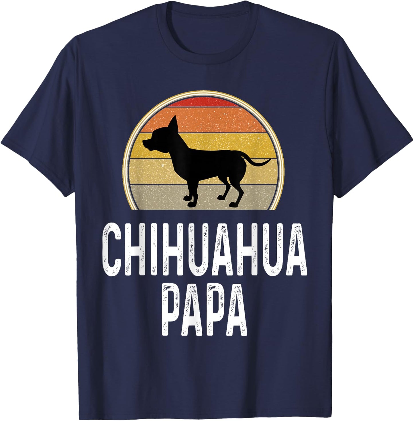 Funny Chihuahua Papa Grandpa Dad Lover Dog Owner Retro T-Shirt - T-Shirt | Navy