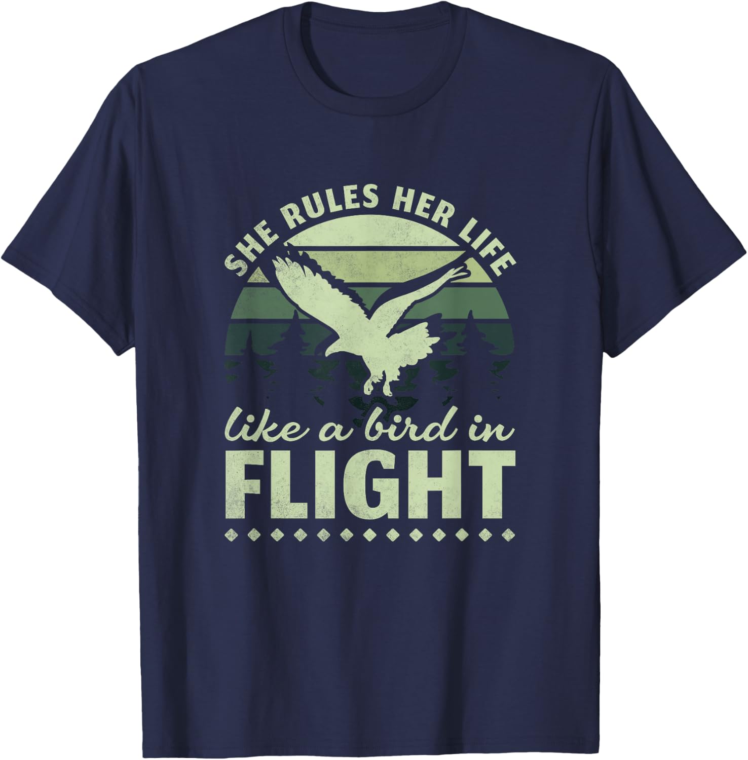 She Rules Her Life Like A Bird In Flight, Birder T-Shirt - T-Shirt | Navy
