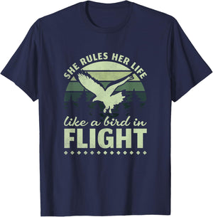 She Rules Her Life Like A Bird In Flight, Birder T-Shirt - T-Shirt | Navy