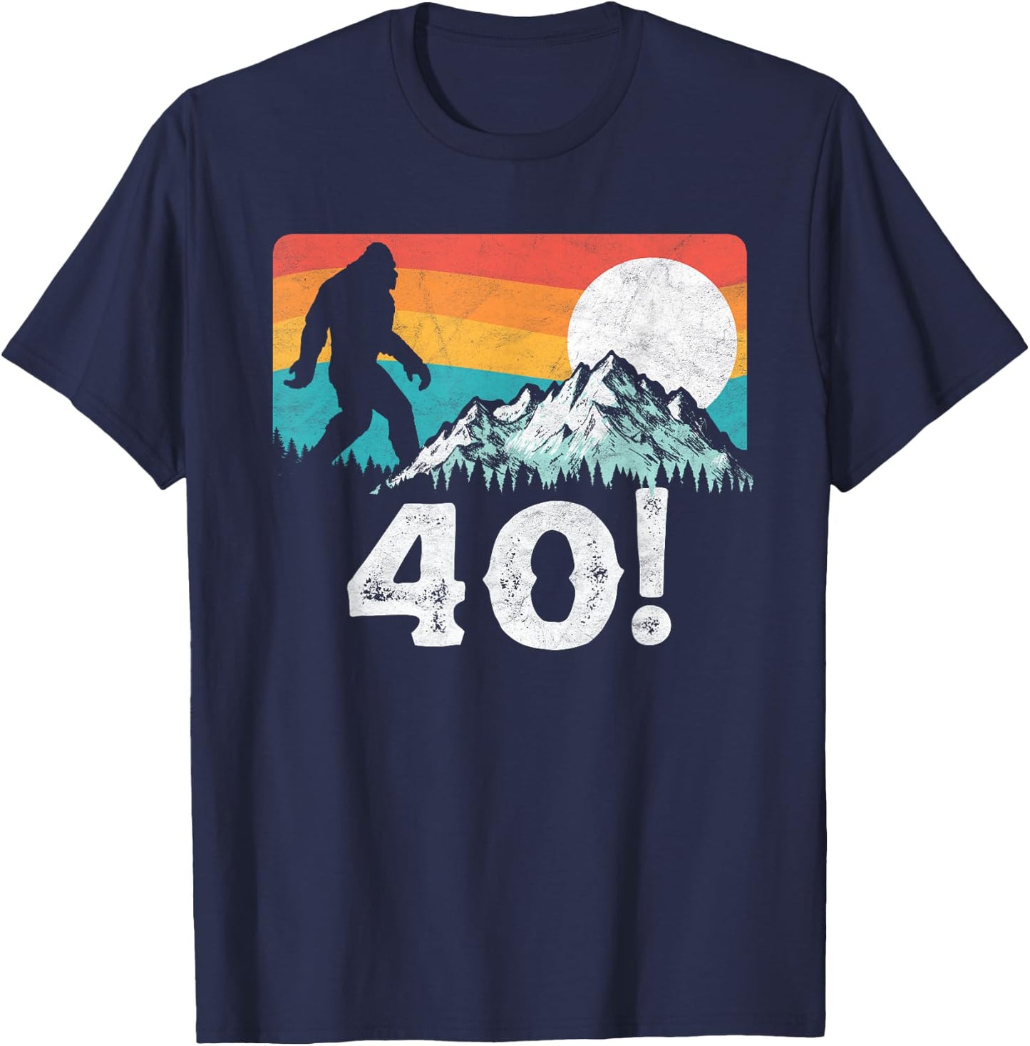 Funny Bigfoot Mountains 40th Birthday Vintage Graphic T-Shirt - T-Shirt | Navy