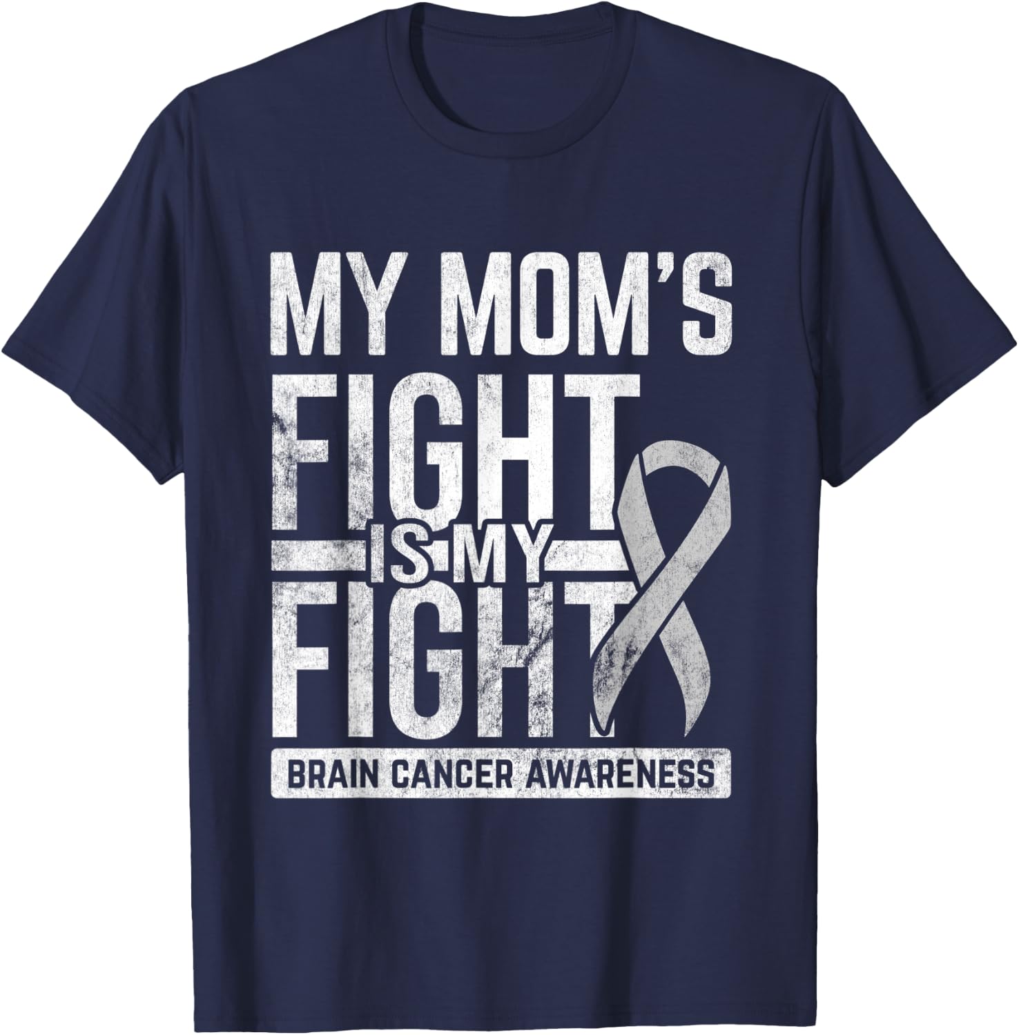 Mom's Fight My Fight Brain Cancer Awareness Brain Tumor T-Shirt - T-Shirt | Navy