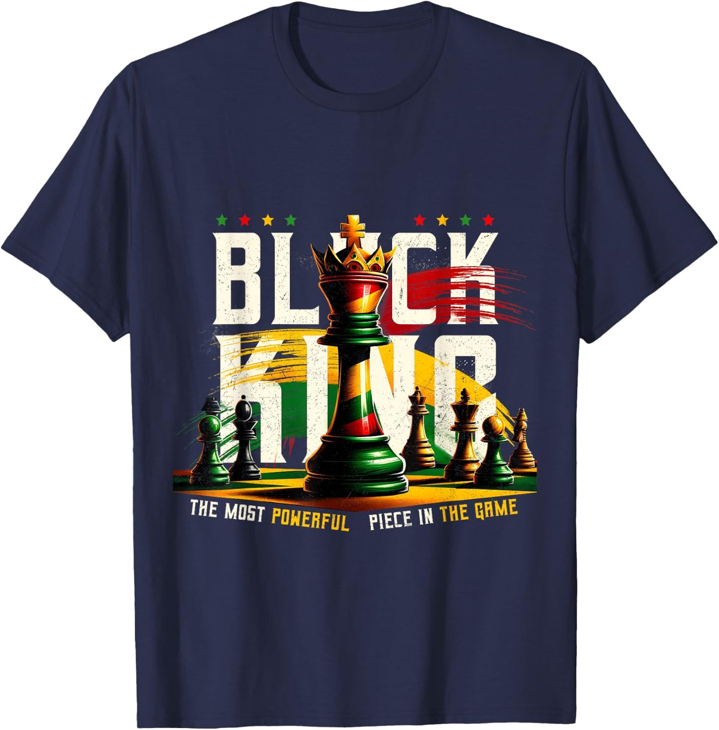 Black History Black King The Most Powerful Piece in The Game T-Shirt - T-Shirt | Navy