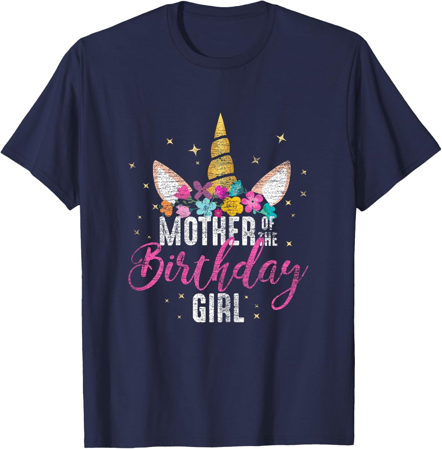 Mother Of The Birthday Girl Mommy Gifts Unicorn Birthday T-Shirt - T-Shirt | Navy