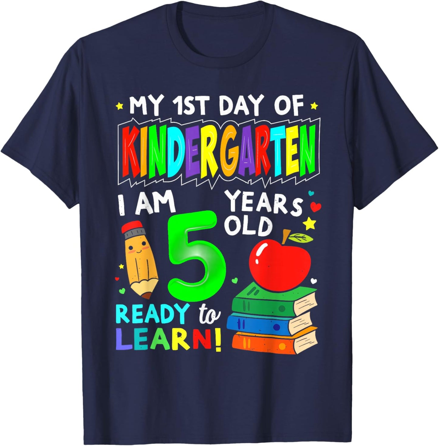 My First Day of Kindergarten Boy Girls First Day of Kinder T-Shirt - T-Shirt | Navy