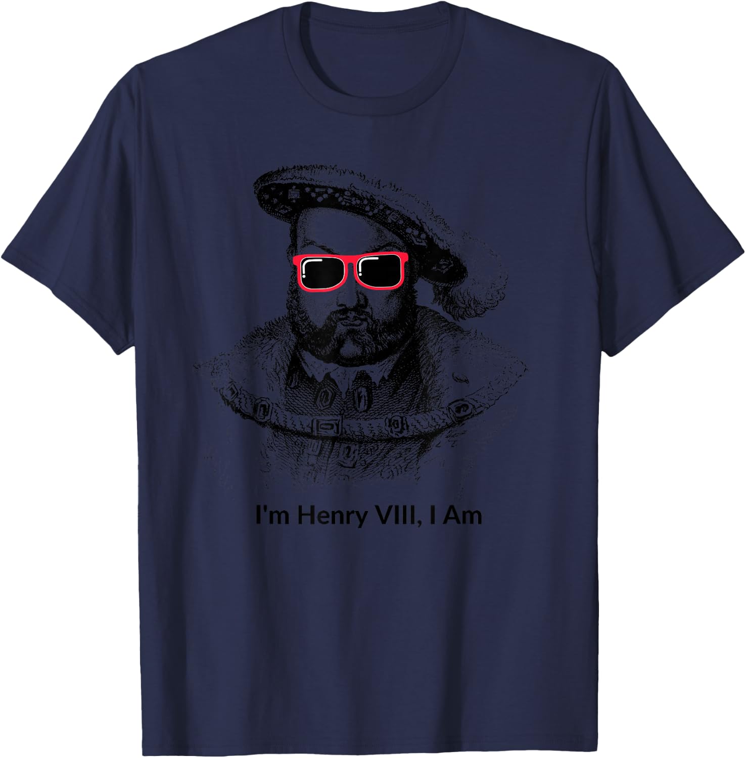 England Royalty Henry The 8th Gift T-Shirt - T-Shirt | Navy