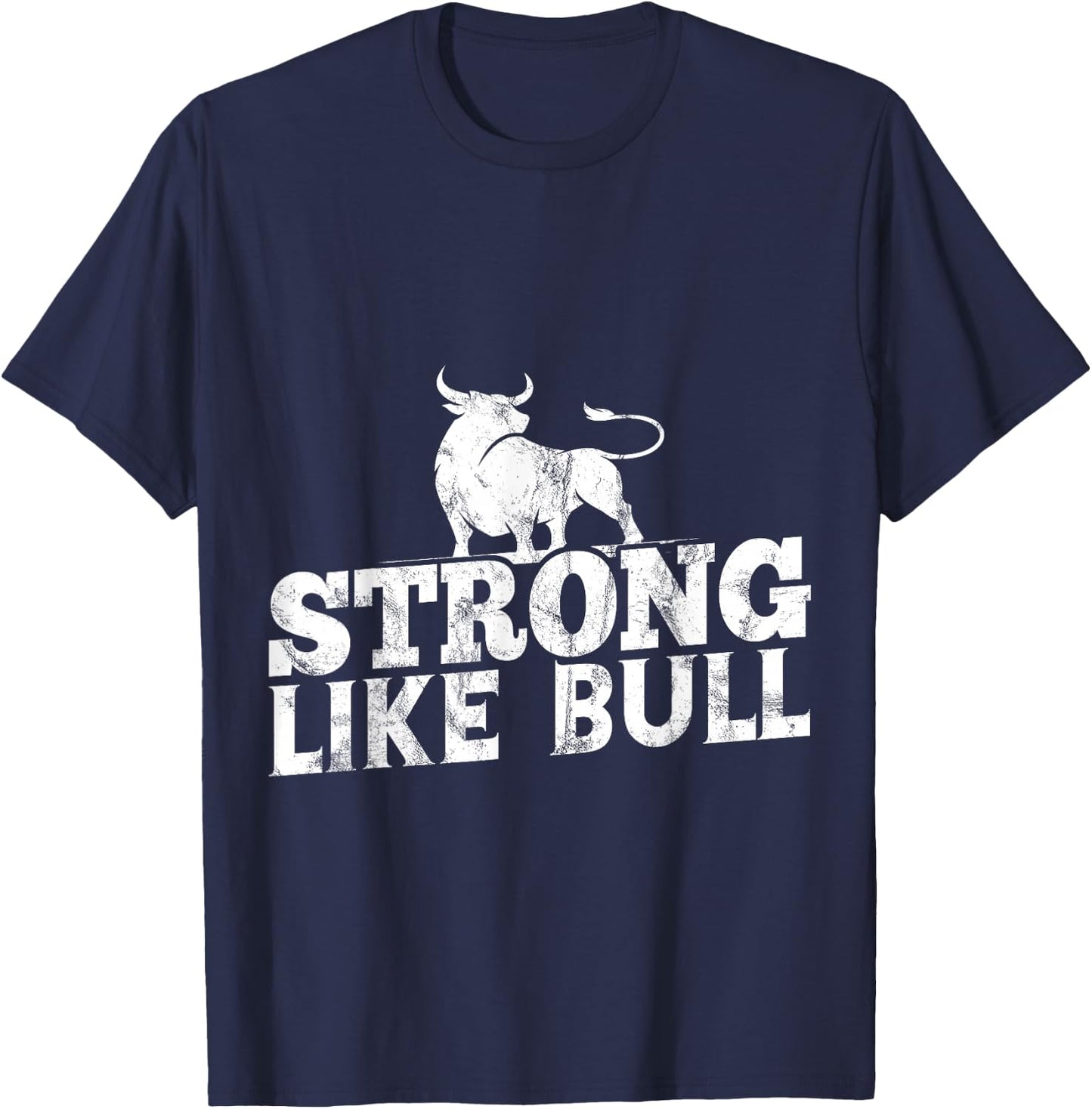 Strong Like A Bull Powerlifting Bodybuilding T-Shirt - T-Shirt | Navy
